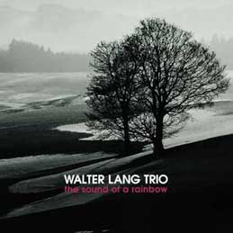 Walter Lang - The Sound of a Rainbow